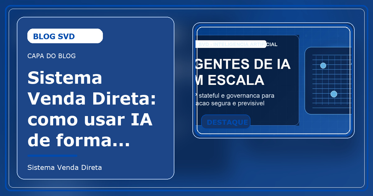 Sistema Venda Direta: como usar IA de forma pratica